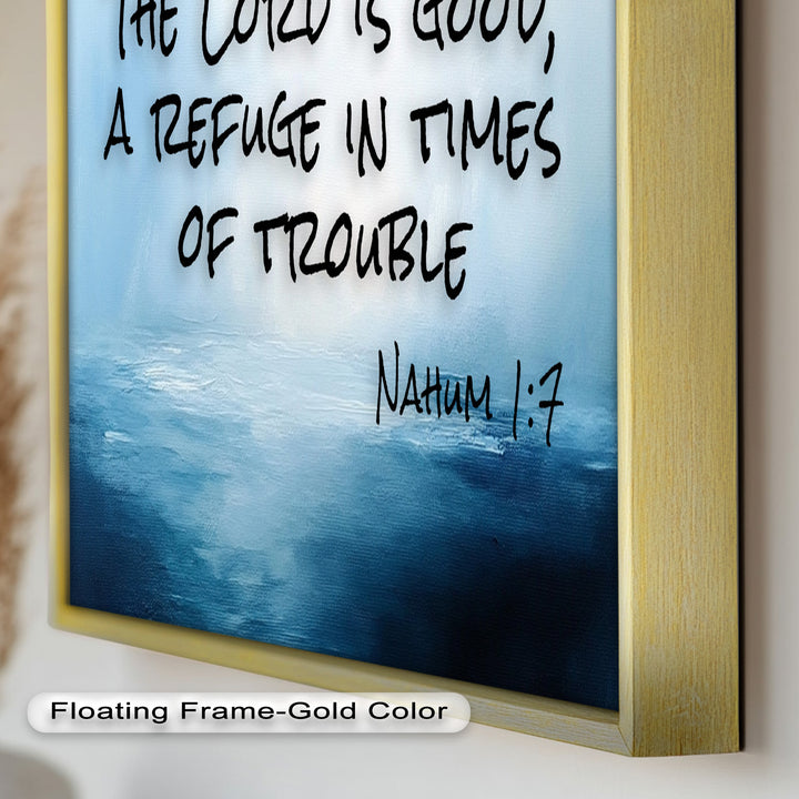 Nahum 1:7 Bible Verse Oil Painting – Christian Refuge Wall Art