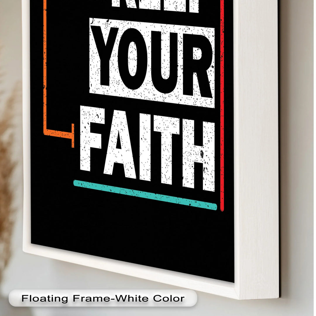 Keep Your Faith – Bold Oil Painting - MyPhotoStation