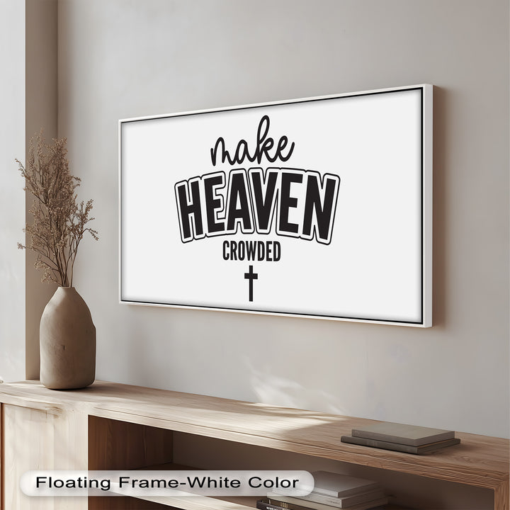 Make Heaven Crowded – Christliches Ölgemälde