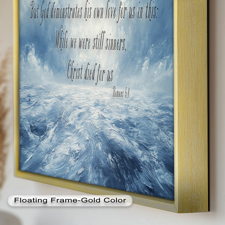 Romans 5:8 – Divine Love Bible Verse Oil Painting