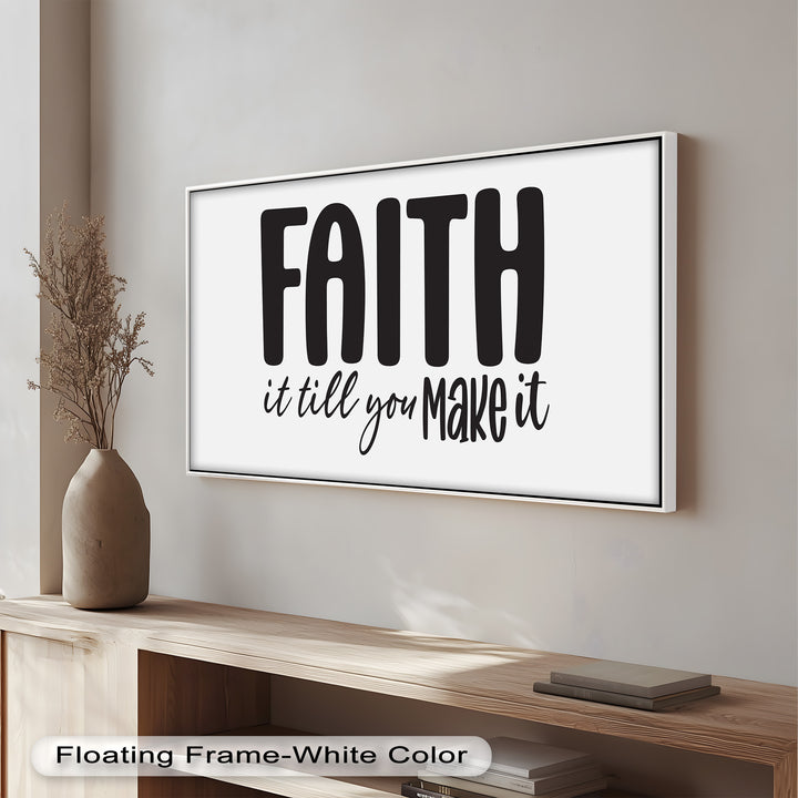 Faith It Till You Make It – Christian Oil Painting