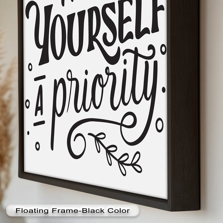 Make Yourself a Priority – Framed Oil Painting
