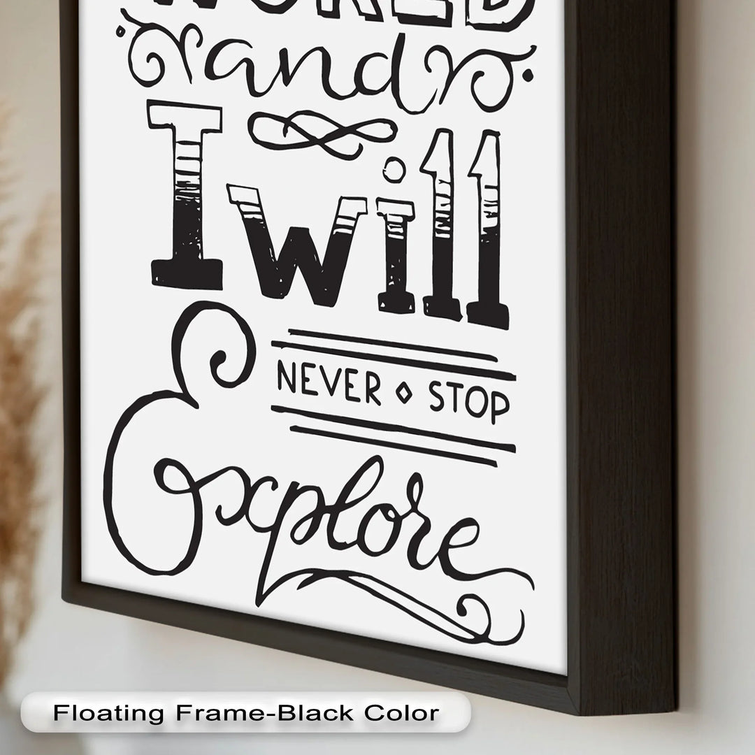 Adventure Typography Art – I Will Never Stop Explore Oil Painting - MyPhotoStation