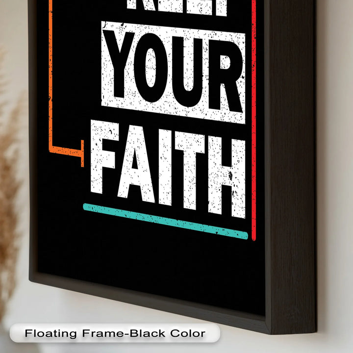 Keep Your Faith – Bold Oil Painting - MyPhotoStation