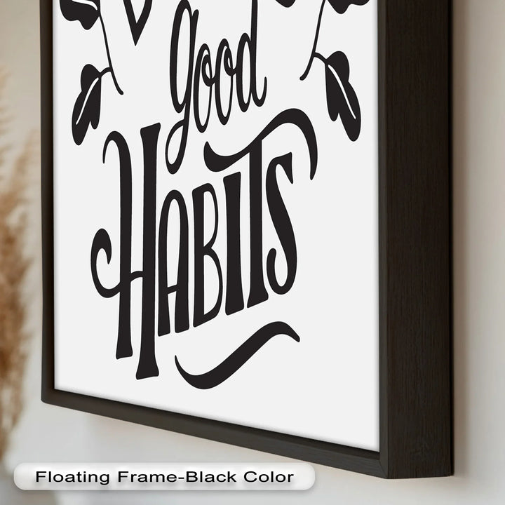 Build Good Habits – Motivational Oil Painting - MyPhotoStation