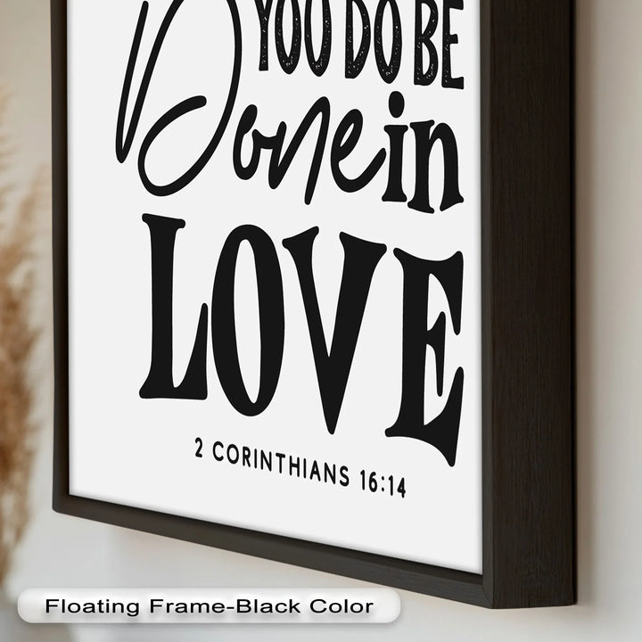 Let Everything Be Done in Love – Scripture Oil Painting - MyPhotoStation