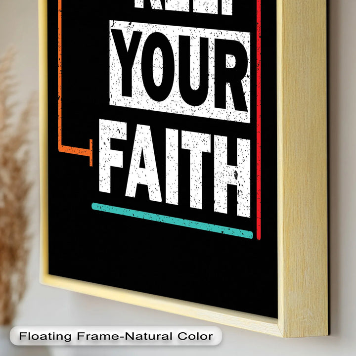 Keep Your Faith – Bold Oil Painting - MyPhotoStation