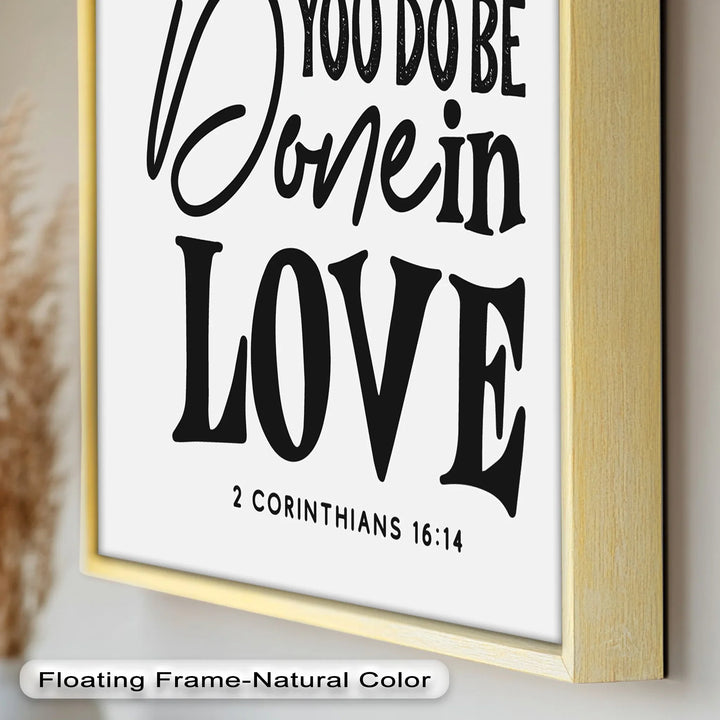Let Everything Be Done in Love – Scripture Oil Painting - MyPhotoStation