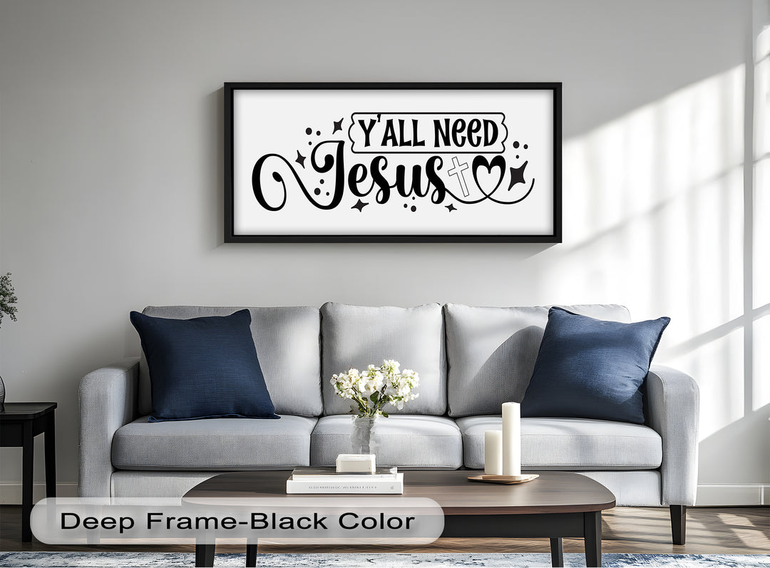 Spiritual Reminder in Oil – Bold “Y’all Need Jesus” Scripture Art
