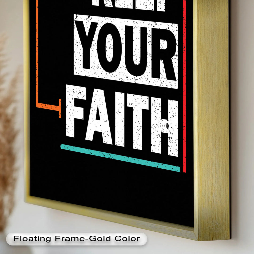 Keep Your Faith – Bold Oil Painting - MyPhotoStation