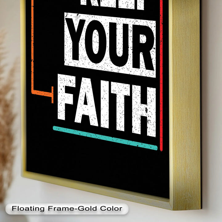 Keep Your Faith – Bold Oil Painting - MyPhotoStation