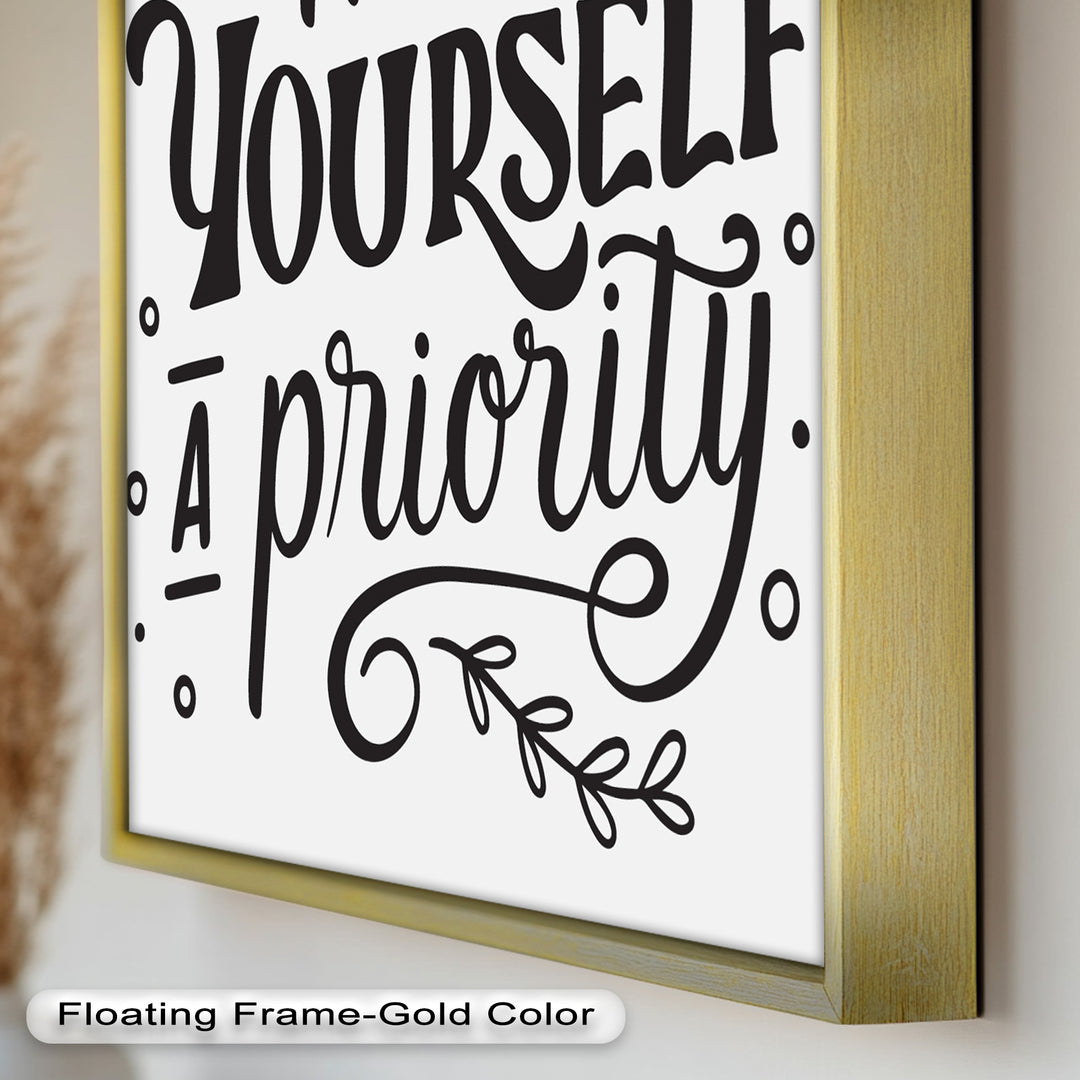 Make Yourself a Priority – Framed Oil Painting