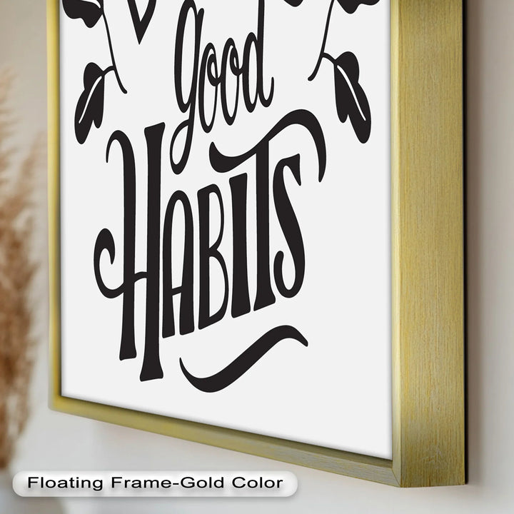 Build Good Habits – Motivational Oil Painting - MyPhotoStation