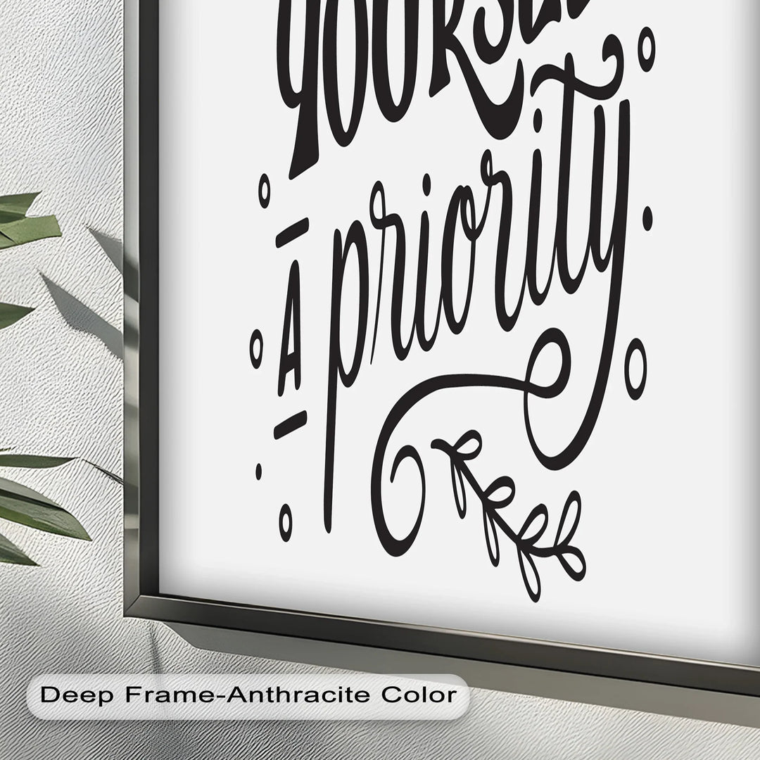 Make Yourself a Priority – Black and White Motivational Oil Paintings - MyPhotoStation