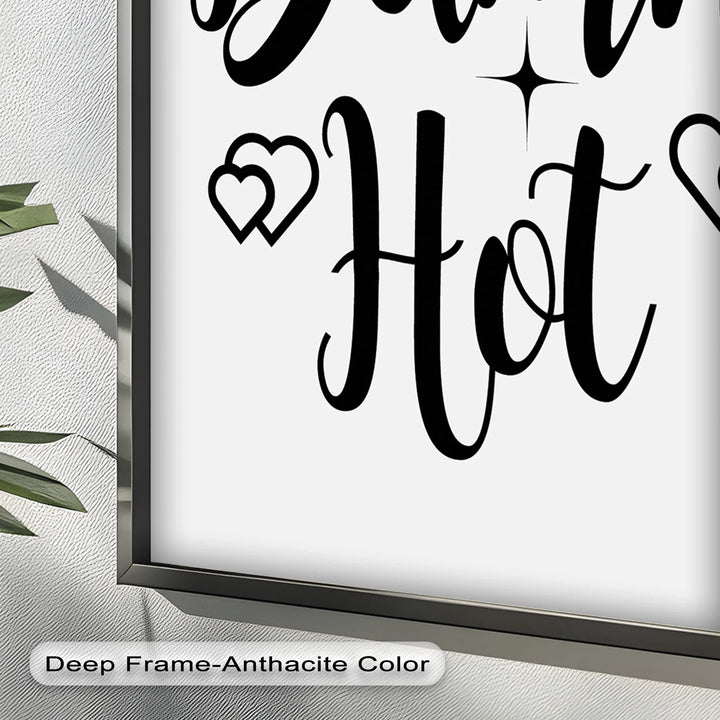 Damn Hot – Flirty Typography Oil Painting - MyPhotoStation