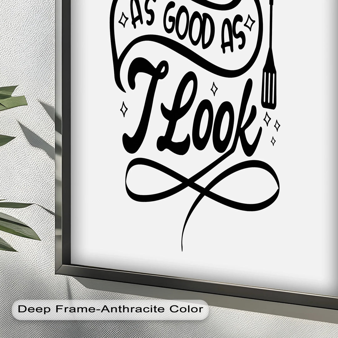 I Cook As Good As I Look – Funny Oil Paintings - MyPhotoStation