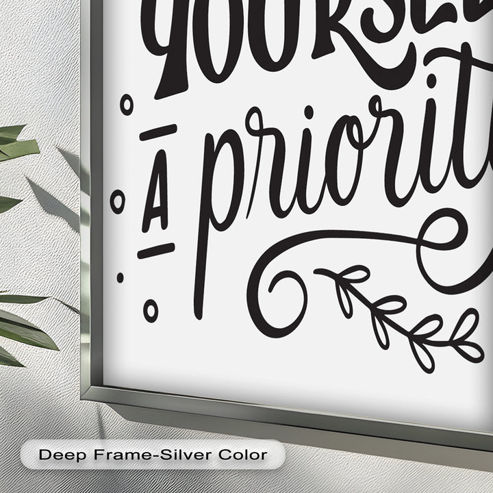 Make Yourself a Priority – Framed Oil Painting