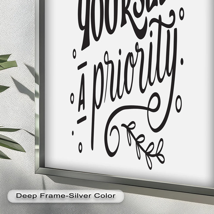 Make Yourself a Priority – Black and White Motivational Oil Paintings - MyPhotoStation
