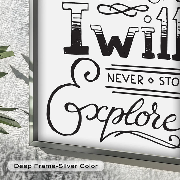 Adventure Typography Art – I Will Never Stop Explore Oil Painting - MyPhotoStation
