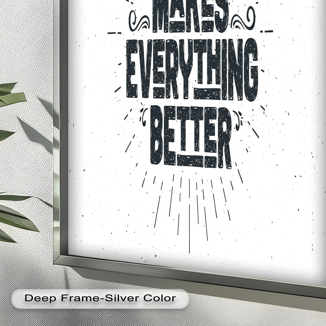 Coffee Makes Everything Better – Modern Oil Paintings - MyPhotoStation