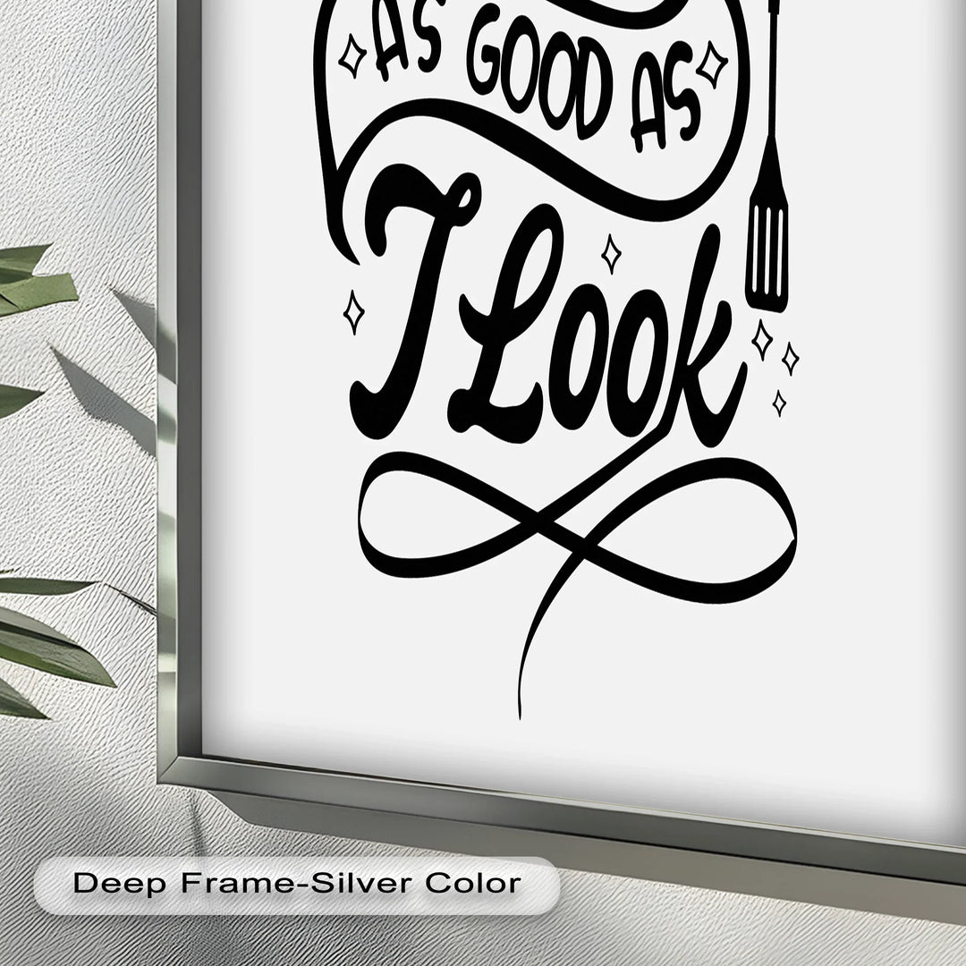 I Cook As Good As I Look – Funny Oil Paintings - MyPhotoStation