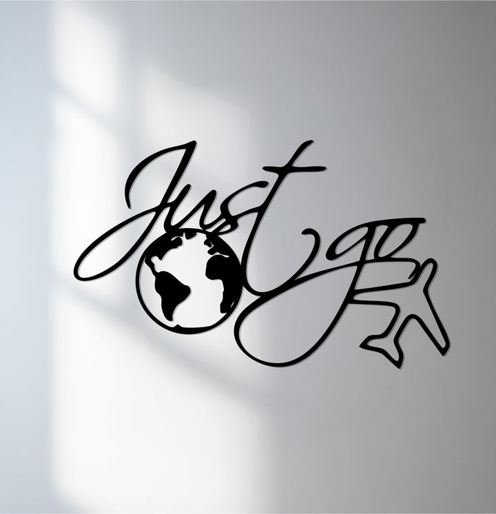 Just Go metal wall art