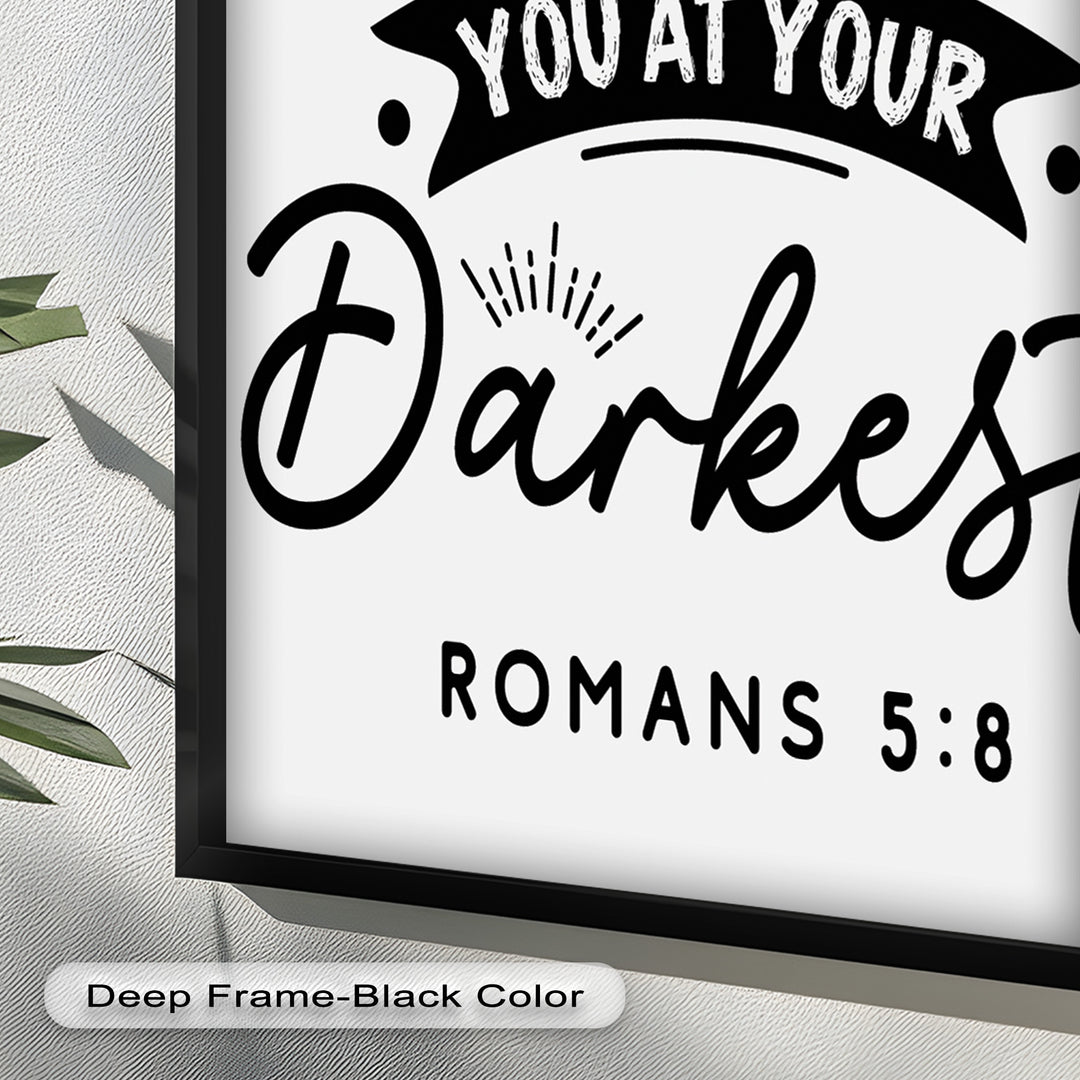Loved You at Your Darkest – Bible Verse Oil Painting