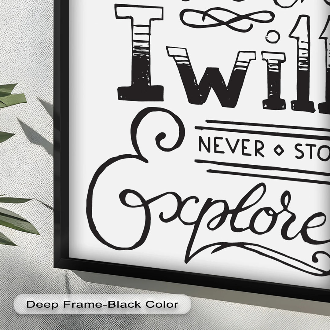 Adventure Typography Art – I Will Never Stop Explore Oil Painting - MyPhotoStation