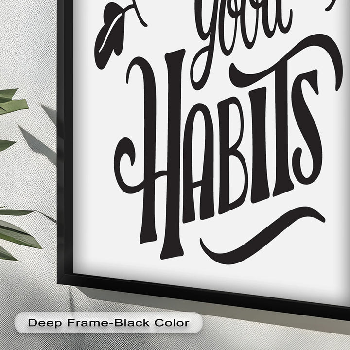 Build Good Habits – Motivational Oil Painting - MyPhotoStation