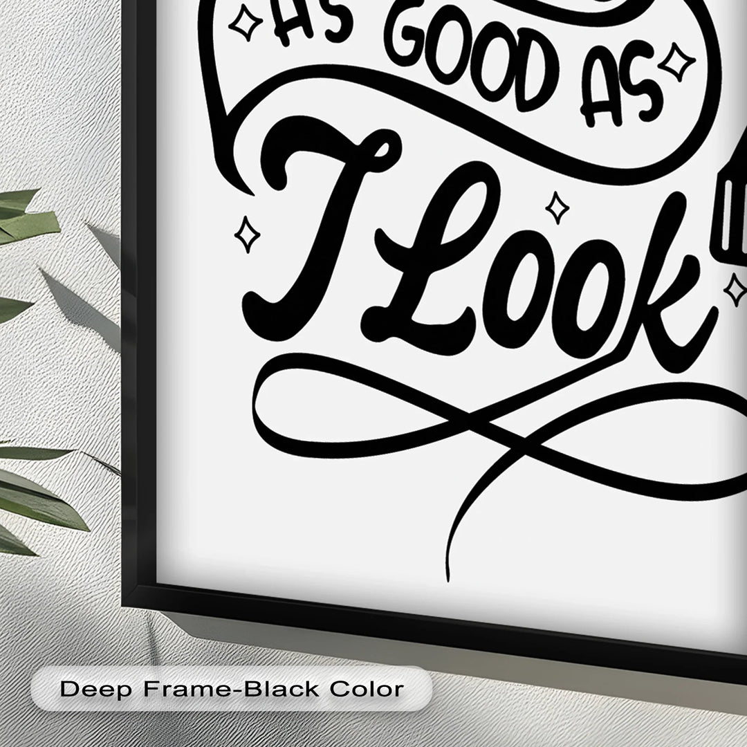 I Cook As Good As I Look – Framed Oil Painting - MyPhotoStation