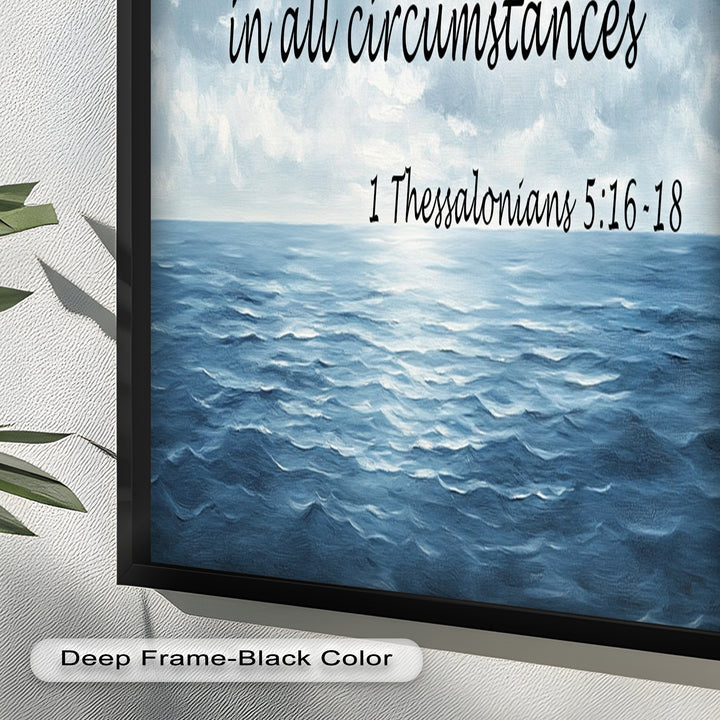 1 Thessalonians 5:16-18 – Rejoice, Pray, and Give Thanks Bible Verse Oil Painting