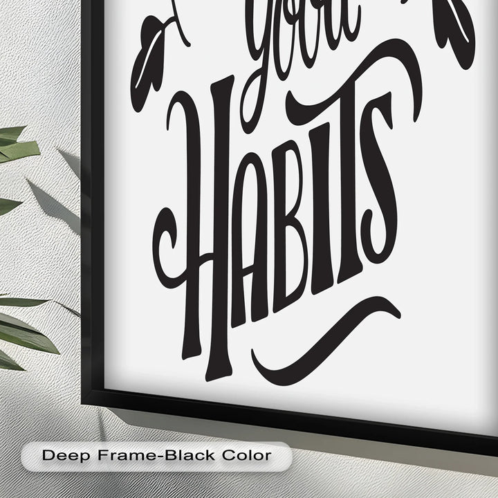 Build Good Habits – Black and White Motivational Oil Paintings - MyPhotoStation