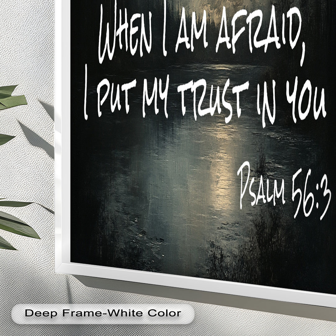 Psalm 56:3 – Trust in God Bible Verse Oil Painting