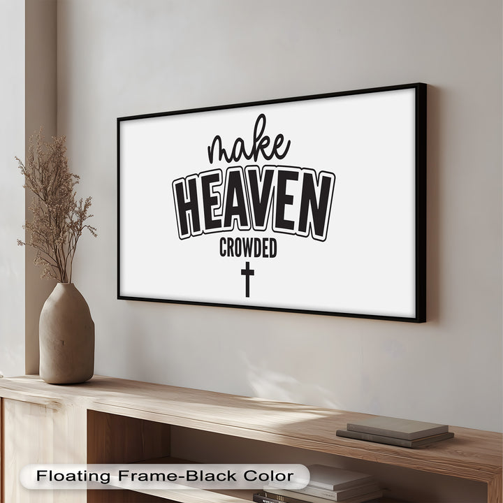 Make Heaven Crowded – Christliches Ölgemälde