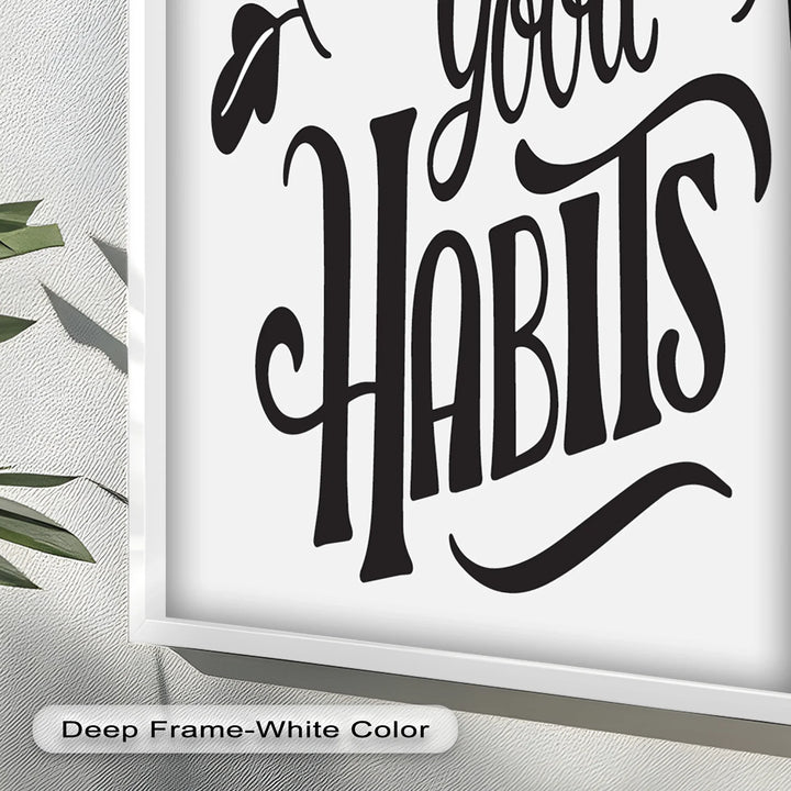 Build Good Habits – Motivational Oil Painting - MyPhotoStation