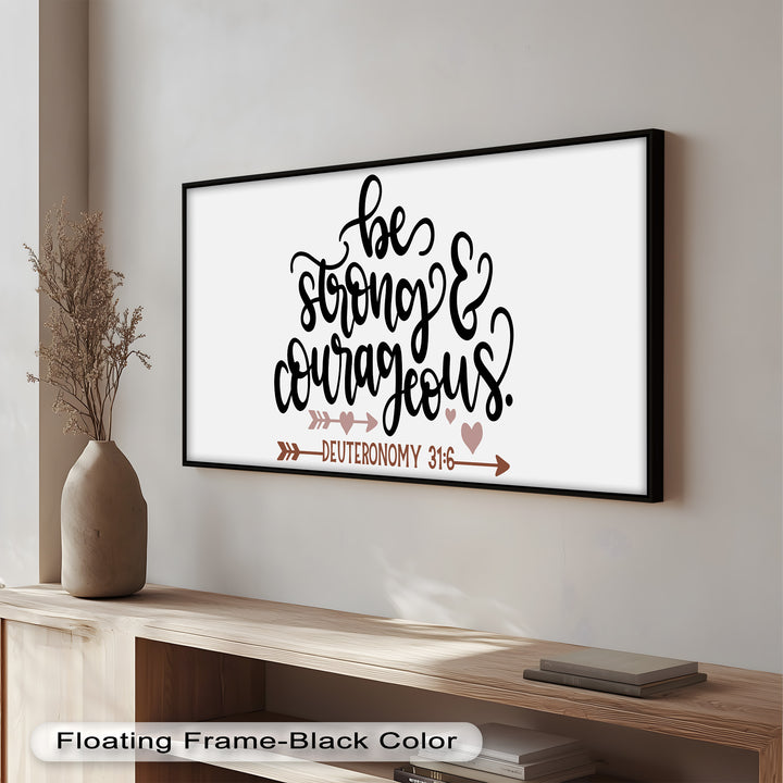 Be Strong & Courageous – Deuteronomy 31:6 Bible Oil Painting