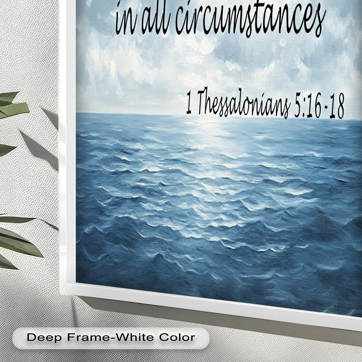 1 Thessalonians 5:16-18 – Rejoice, Pray, and Give Thanks Bible Verse Oil Painting