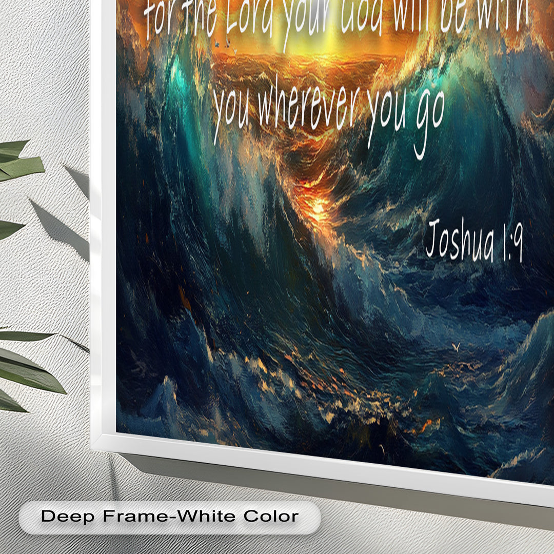 Joshua 1:9 – Courage & Strength Bible Verse Oil Painting