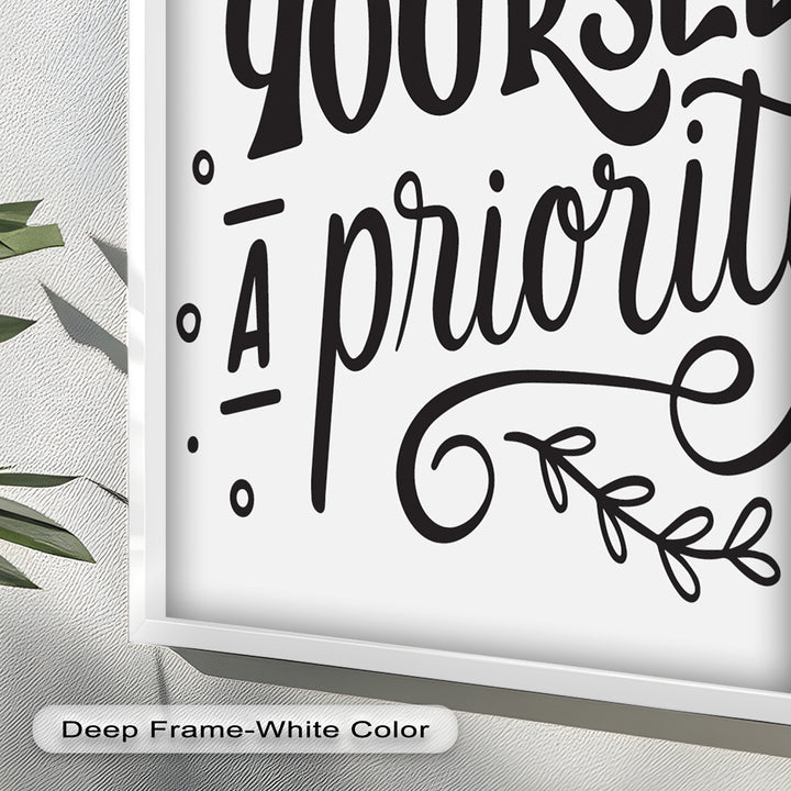 Make Yourself a Priority – Framed Oil Painting