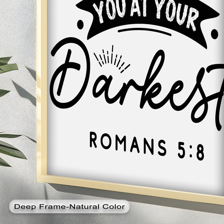 Loved You at Your Darkest – Bible Verse Oil Painting