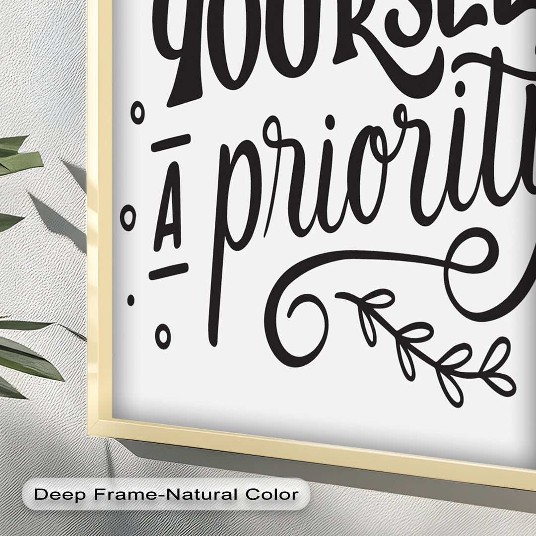 Make Yourself a Priority – Framed Oil Painting