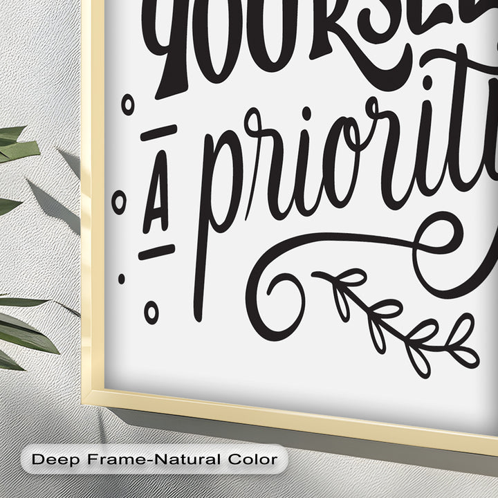 Make Yourself a Priority – Framed Oil Painting