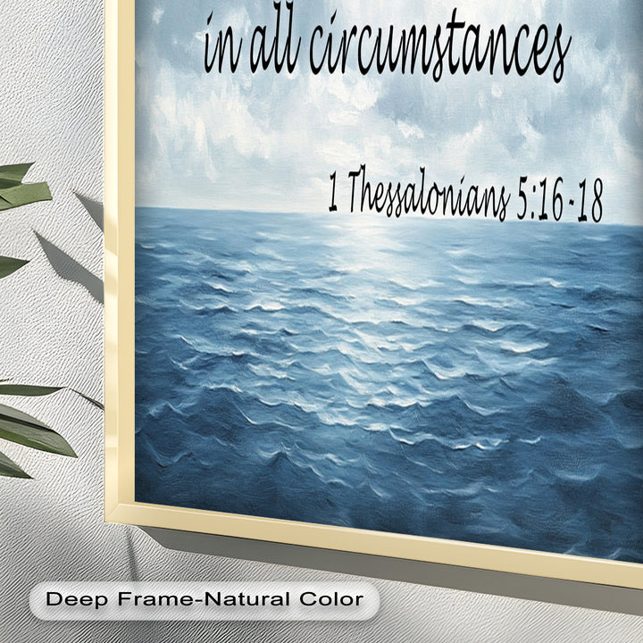 1 Thessalonians 5:16-18 – Rejoice, Pray, and Give Thanks Bible Verse Oil Painting