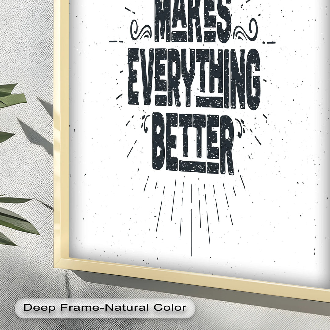 Coffee Makes Everything Better – Modern Oil Paintings - MyPhotoStation