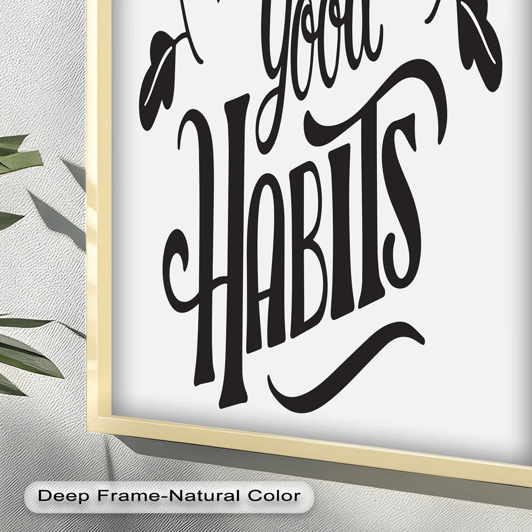 Build Good Habits – Black and White Motivational Oil Paintings - MyPhotoStation