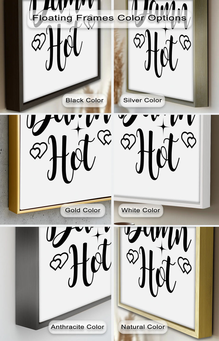 Damn Hot – Flirty Typography Oil Painting - MyPhotoStation