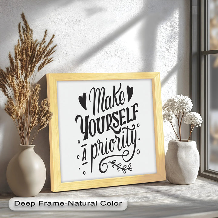 Make Yourself a Priority – Black and White Motivational Oil Paintings - MyPhotoStation