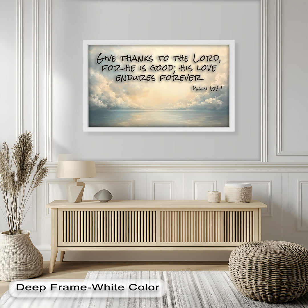 Psalm 107:1 – Give Thanks to Lord Bible Verse Oil Painting