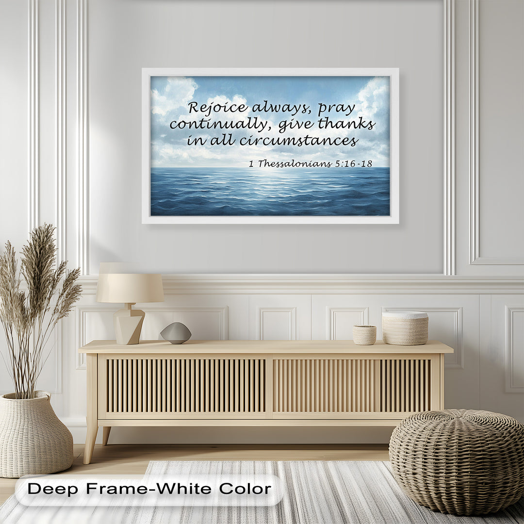 Peaceful ocean painting with 1 Thessalonians 5:16-18 about joy, prayer, and gratitude.
