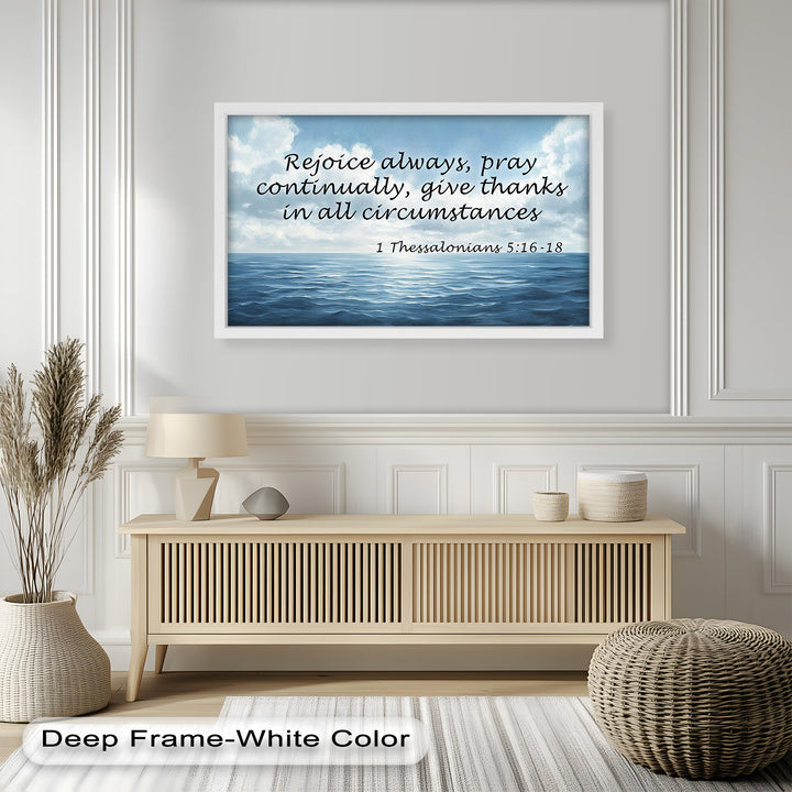 Peaceful ocean painting with 1 Thessalonians 5:16-18 about joy, prayer, and gratitude.
